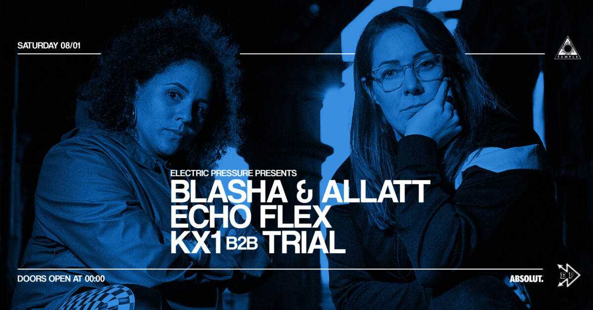 Electric Pressure w/ BLASHA & ALLATT Temple 2026