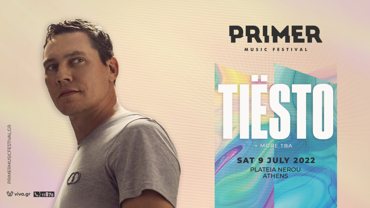 Primer Music Festival 2026 | TIESTO Πλατεια Νερου, Φαληρο 2026