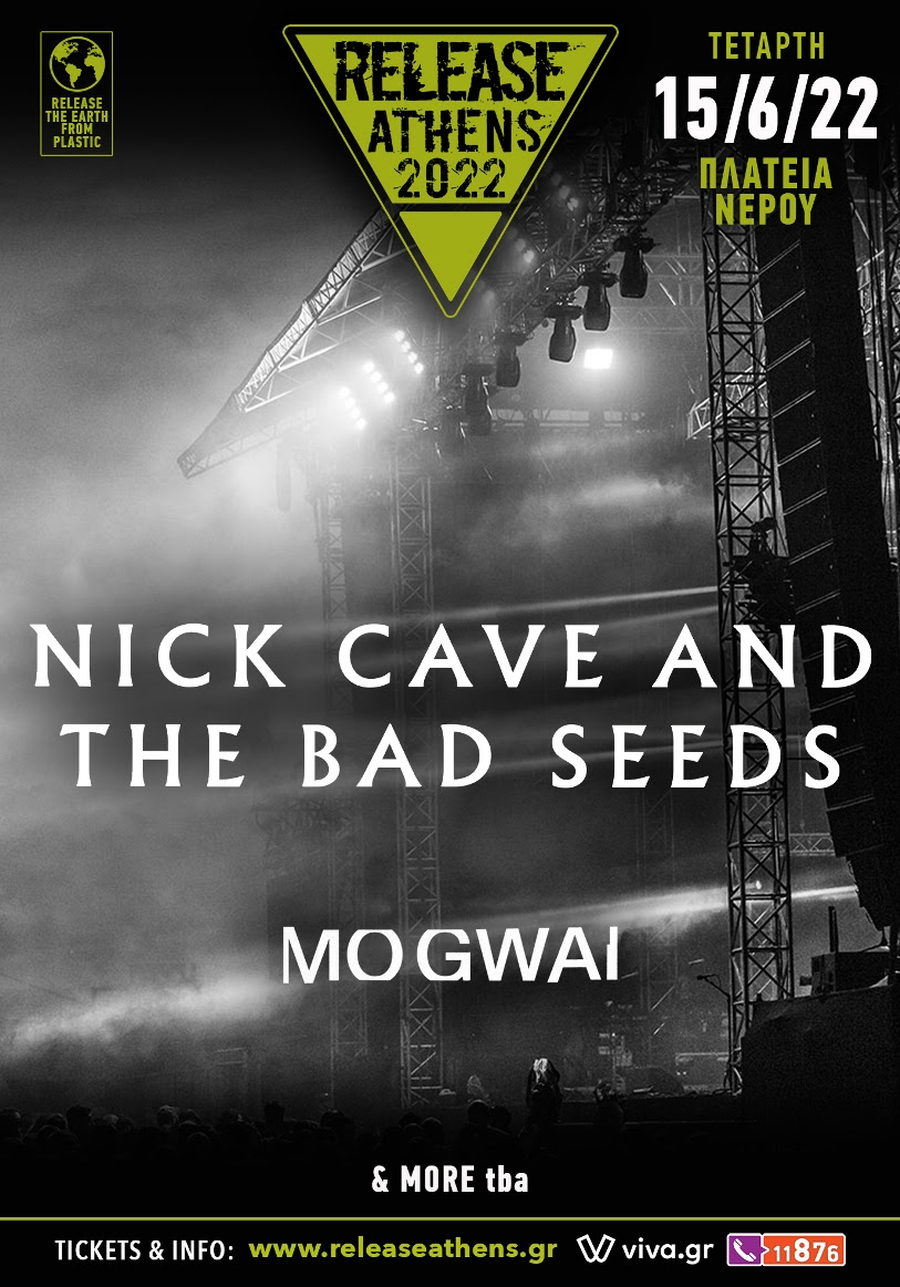 Release Athens 2026 / Nick Cave & The Bad Seeds + Mogwai + Fontaines D.C Πλατεια Νερου, Φαληρο 2026